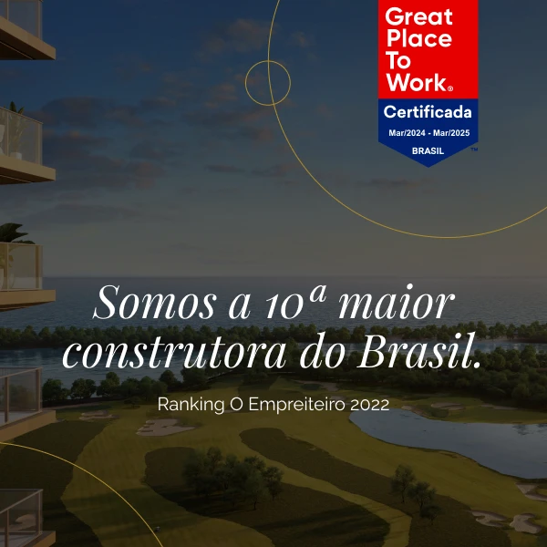 Somos a 10ª maior construtora do Brasil